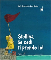 Stellina, se cadi ti prendo io! - Librerie.coop