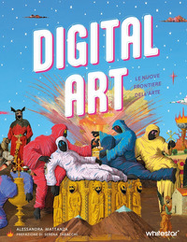 Digital art. Le nuove frontiere dell'arte - Librerie.coop