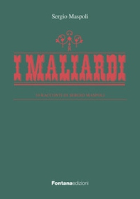 I maliardi - Librerie.coop