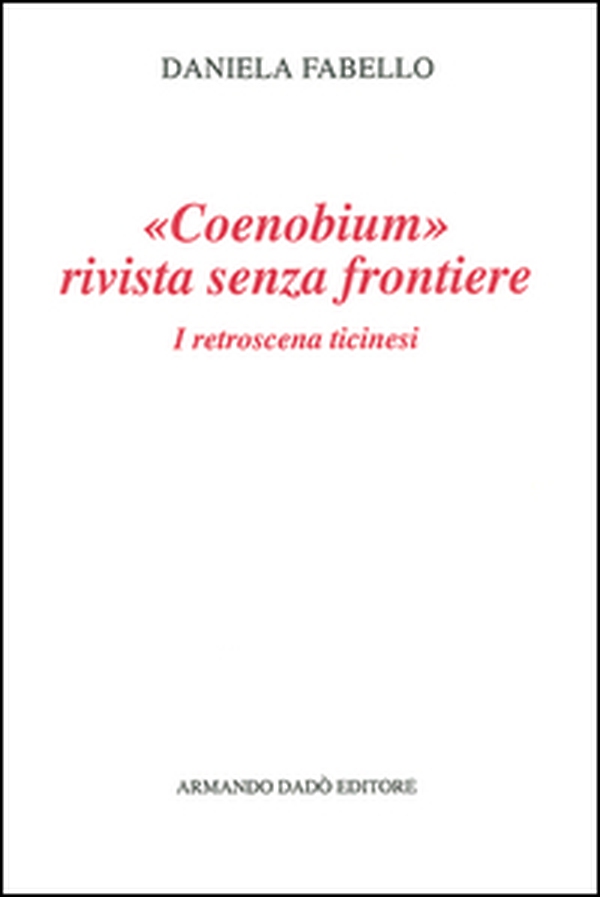 Coenobium. Rivista senza frontiere - Librerie.coop Coenobium. Rivista senza frontiere - Librerie.coop