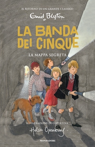 La banda dei cinque - 2. La mappa segreta - Librerie.coop