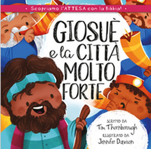 Giosuè e la città molto forte - Librerie.coop Giosuè e la città molto forte - Librerie.coop