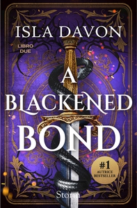 A Blackened Bond. Edizione italiana - Librerie.coop