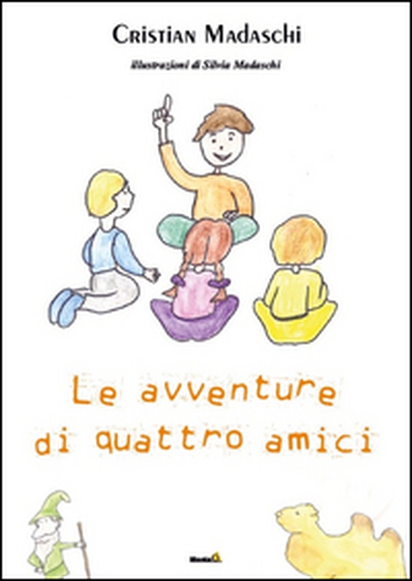 Le avventure di quattro amici - Librerie.coop