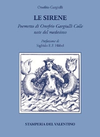 Le sirene. Poemetto di Onofrio Gargiulli collote del medesimo - Librerie.coop