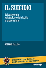 Il suicidio. Eziopatologia, valutazione del rischio e prevenzione - Librerie.coop