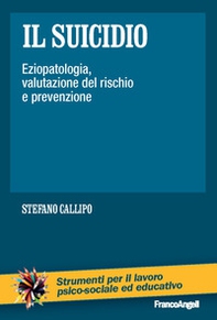Il suicidio. Eziopatologia, valutazione del rischio e prevenzione - Librerie.coop
