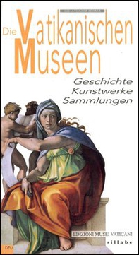Die Vatikanischen Museen Geschichte Kunstwerke Sammlungen - Librerie.coop