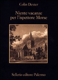 Niente vacanze per l'ispettore Morse - Librerie.coop