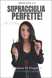 Sopracciglia perfette! - Librerie.coop