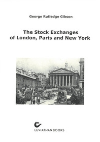 The stock exchanges of London, Paris and New York. A comparison - Librerie.coop The stock exchanges of London, Paris and New York. A comparison - Librerie.coop