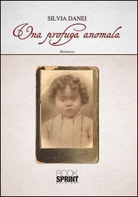 Una profuga anomala - Librerie.coop