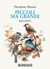Piccoli, ma grandi - Librerie.coop