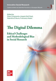 The digital dilemma ethical challenges and methodological bias in social research - Librerie.coop