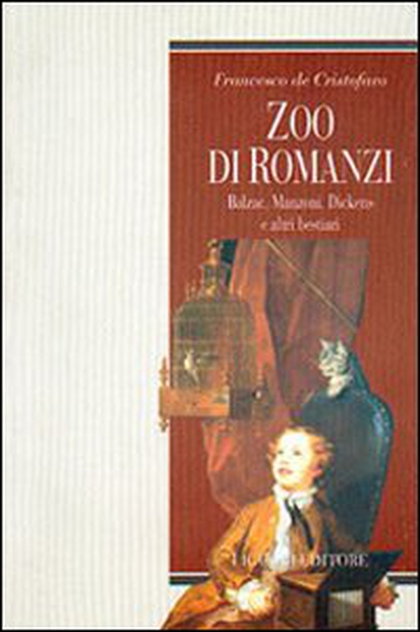 Zoo di romanzi. Balzac, Manzoni, Dickens e altri bestiari - Librerie.coop Zoo di romanzi. Balzac, Manzoni, Dickens e altri bestiari - Librerie.coop