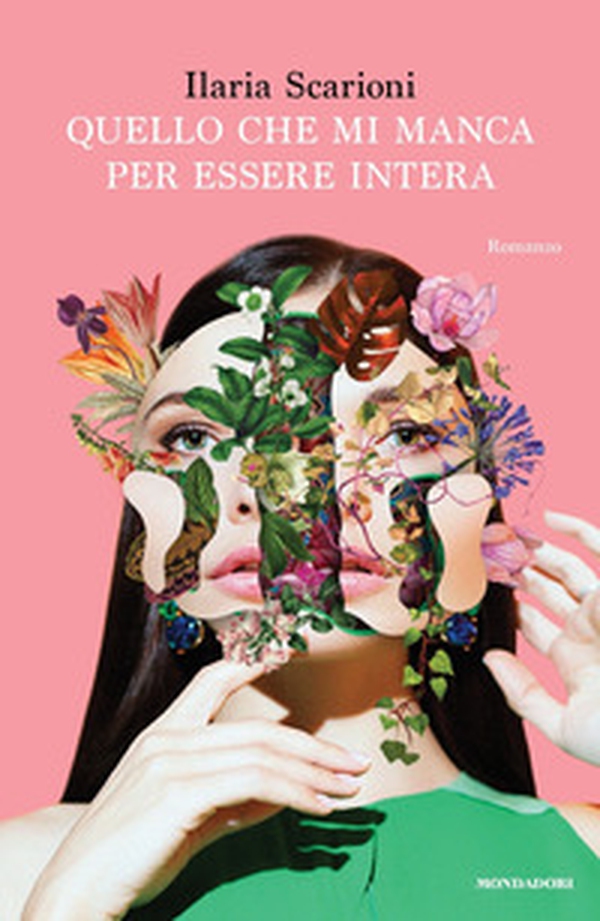 Quello che mi manca per essere intera - Librerie.coop Quello che mi manca per essere intera - Librerie.coop