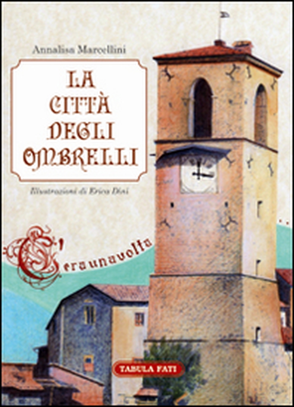 La città degli ombrelli - Librerie.coop La città degli ombrelli - Librerie.coop