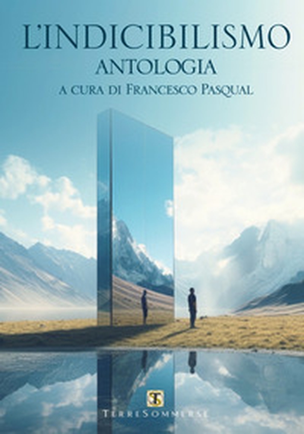 L'indicibilismo - Librerie.coop L'indicibilismo - Librerie.coop