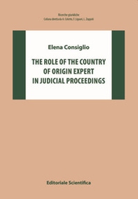 The role of the country of origin expert in judical proceedings - Librerie.coop The role of the country of origin expert in judical proceedings - Librerie.coop