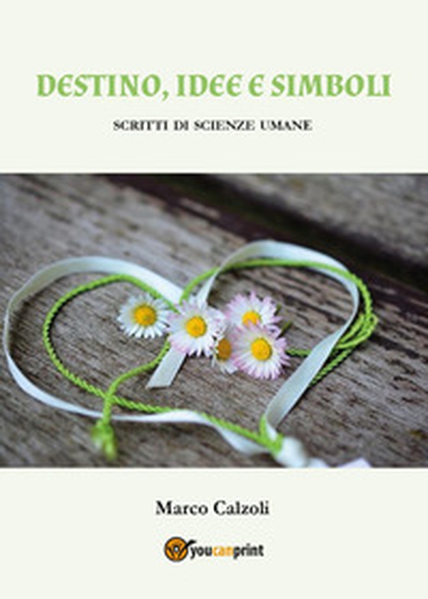 Destino, idee e simboli - Librerie.coop Destino, idee e simboli - Librerie.coop