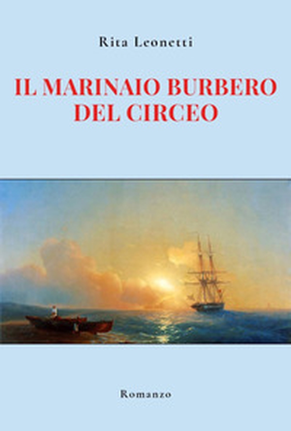 Il marinaio burbero del Circeo - Librerie.coop Il marinaio burbero del Circeo - Librerie.coop