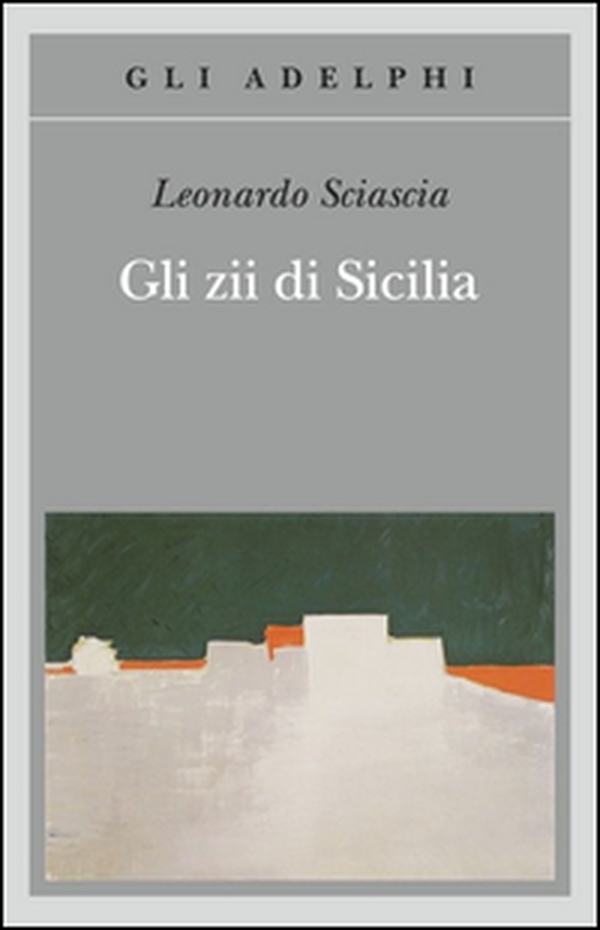 Gli zii di Sicilia - Librerie.coop Gli zii di Sicilia - Librerie.coop