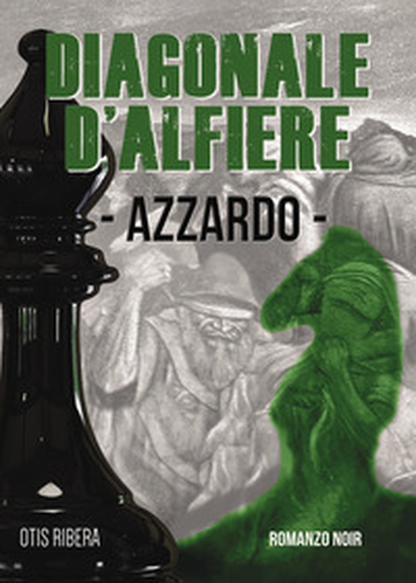 Azzardo. Diagonale d'alfiere - Librerie.coop Azzardo. Diagonale d'alfiere - Librerie.coop