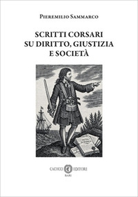 Scritti corsari su diritto, giustizia e società - Librerie.coop