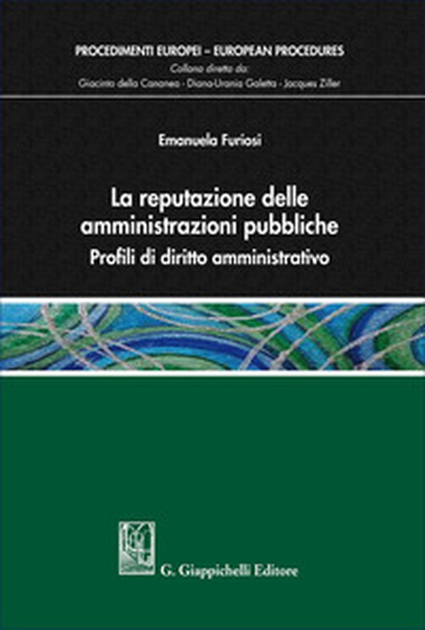 La reputazione delle amministrazioni pubbliche. Profili di diritto amministrativo - Librerie.coop