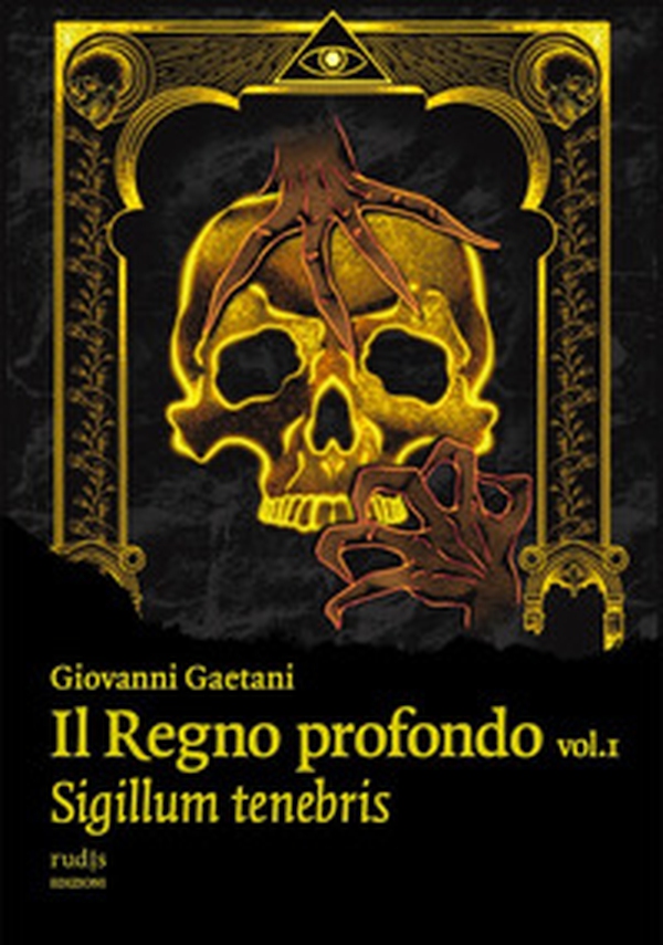Il Regno profondo - Vol. 1 - Librerie.coop Il Regno profondo - Vol. 1 - Librerie.coop