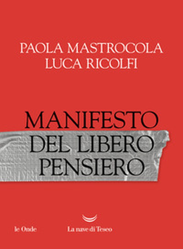 Manifesto del libero pensiero - Librerie.coop Manifesto del libero pensiero - Librerie.coop