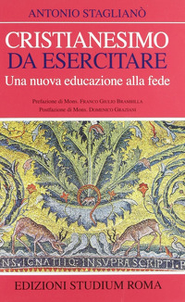 Cristianesimo da esercitare. Una nuova educazione alla fede - Librerie.coop Cristianesimo da esercitare. Una nuova educazione alla fede - Librerie.coop