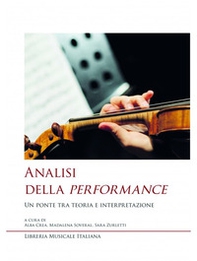 Analisi della performance. Un ponte tra teoria e interpretazione - Librerie.coop Analisi della performance. Un ponte tra teoria e interpretazione - Librerie.coop