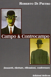 Campo e controcampo. Bozzetti, riletture, riflessioni, conferenze - Librerie.coop