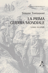 La prima guerra mondiale. Storia militare - Librerie.coop