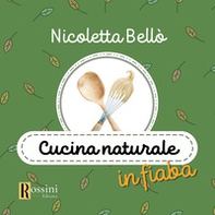 Cucina naturale in fiaba - Librerie.coop Cucina naturale in fiaba - Librerie.coop