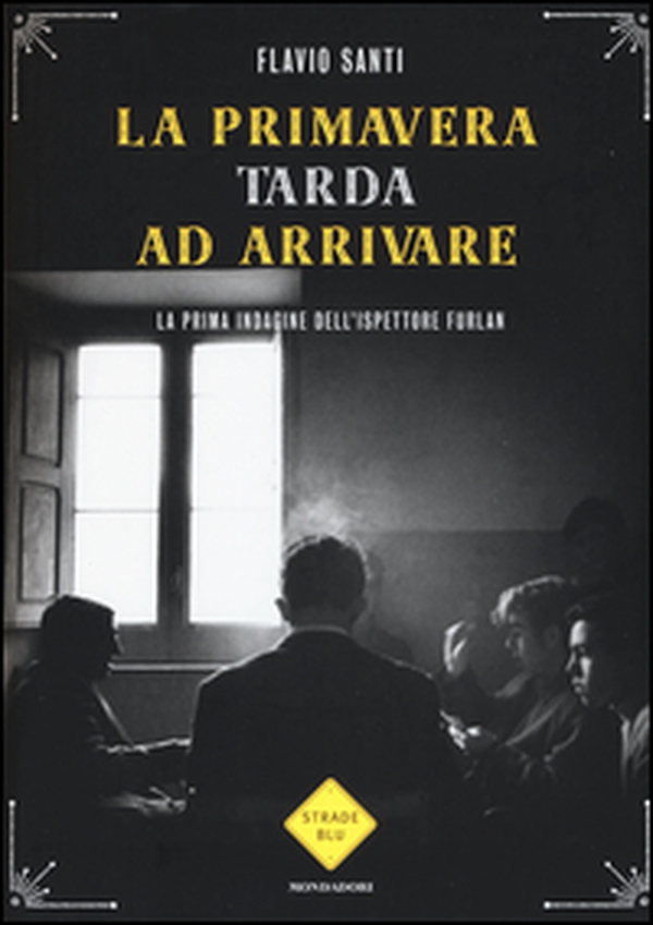 La primavera tarda ad arrivare - Librerie.coop La primavera tarda ad arrivare - Librerie.coop