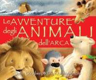 Le avventure degli animali dell'arca - Librerie.coop