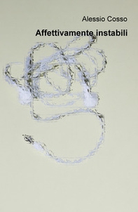 Affettivamente instabili - Librerie.coop