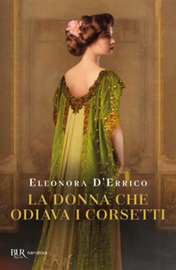La donna che odiava i corsetti - Librerie.coop La donna che odiava i corsetti - Librerie.coop