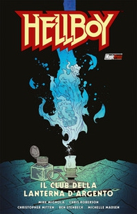 Il club della lanterna d'argento. Hellboy - Librerie.coop