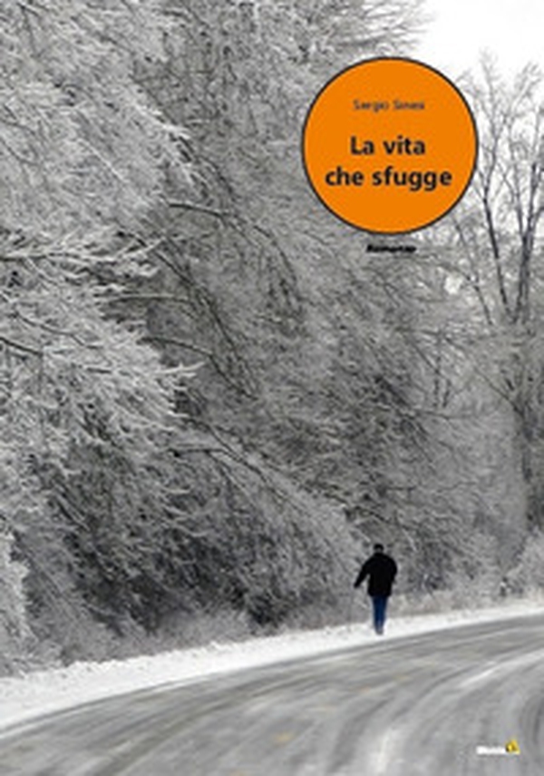 La vita che sfugge - Librerie.coop La vita che sfugge - Librerie.coop