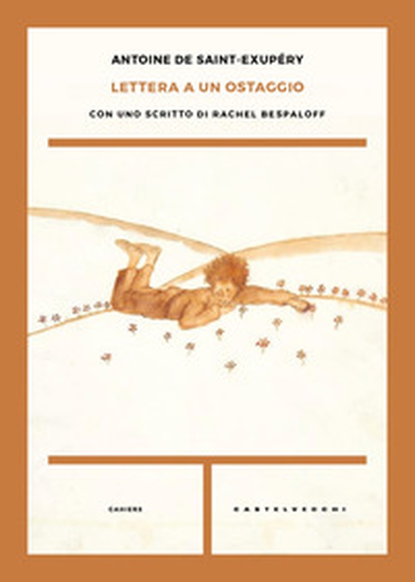 Lettera a un ostaggio. Con uno scritto di Rachel - Librerie.coop