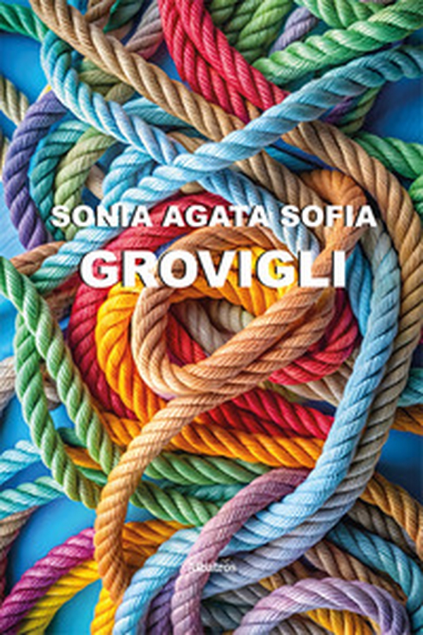 Grovigli - Librerie.coop Grovigli - Librerie.coop