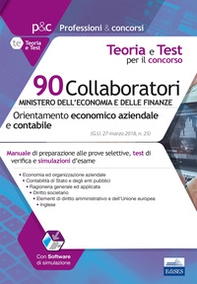 90 Collaboratori MEF (orientamento economico aziendale e contabile). Manuale e test per la preparazione alla prova preselettiva - Librerie.coop