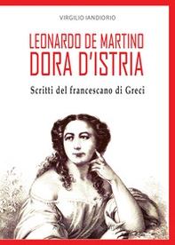 Dora d'Istria. Scritti del francescano di Greci - Librerie.coop Dora d'Istria. Scritti del francescano di Greci - Librerie.coop