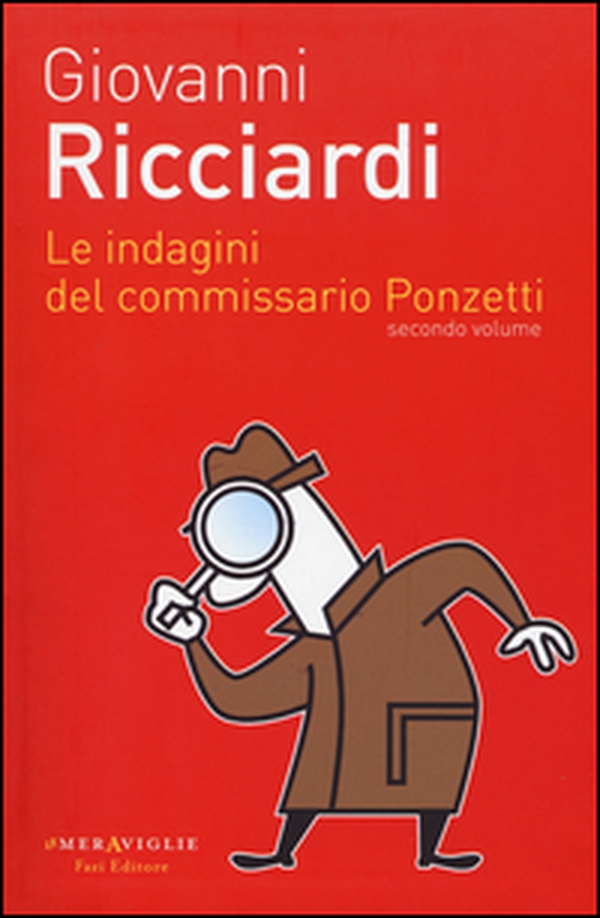 Le indagini del commissario Ponzetti: Portami a ballare-Il dono delle lacrime-La canzone del sangue - Vol. 2 - Librerie.coop Le indagini del commissario Ponzetti: Portami a ballare-Il dono delle lacrime-La canzone del sangue - Vol. 2 - Librerie.coop