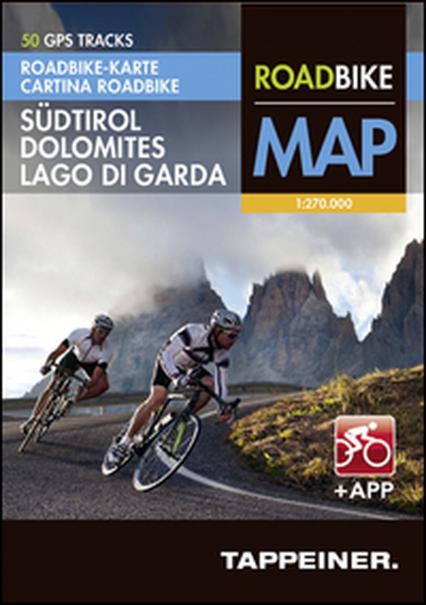 Sudtirol, Dolomites, Lago di Garda. Roadbike map - Librerie.coop Sudtirol, Dolomites, Lago di Garda. Roadbike map - Librerie.coop