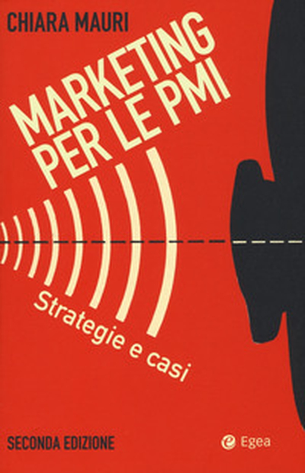 Marketing per le PMI. Strategie e casi - Librerie.coop Marketing per le PMI. Strategie e casi - Librerie.coop