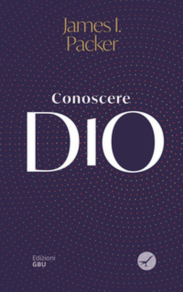 Conoscere Dio - Librerie.coop Conoscere Dio - Librerie.coop